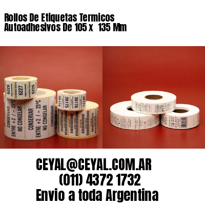 Rollos De Etiquetas Termicos Autoadhesivos De 105 x  135 Mm
