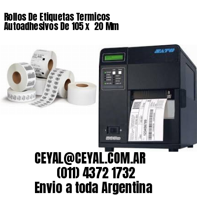 Rollos De Etiquetas Termicos Autoadhesivos De 105 x  20 Mm
