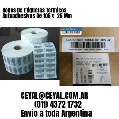 Rollos De Etiquetas Termicos Autoadhesivos De 105 x  25 Mm