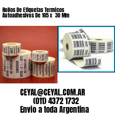 Rollos De Etiquetas Termicos Autoadhesivos De 105 x  30 Mm