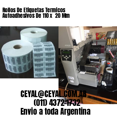 Rollos De Etiquetas Termicos Autoadhesivos De 110 x  20 Mm
