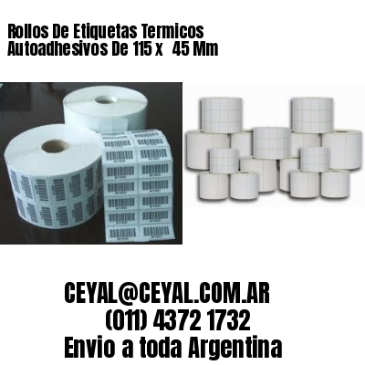 Rollos De Etiquetas Termicos Autoadhesivos De 115 x  45 Mm