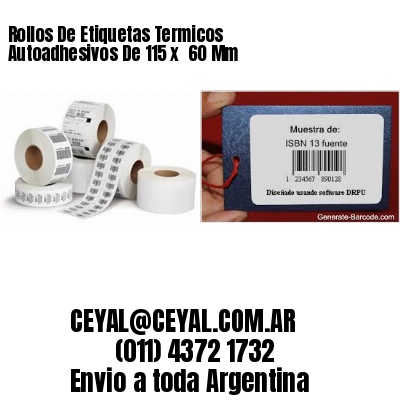 Rollos De Etiquetas Termicos Autoadhesivos De 115 x  60 Mm