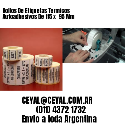 Rollos De Etiquetas Termicos Autoadhesivos De 115 x  95 Mm
