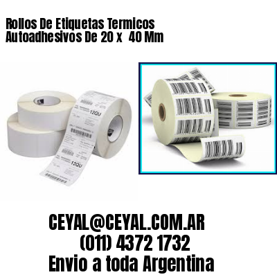 Rollos De Etiquetas Termicos Autoadhesivos De 20 x  40 Mm