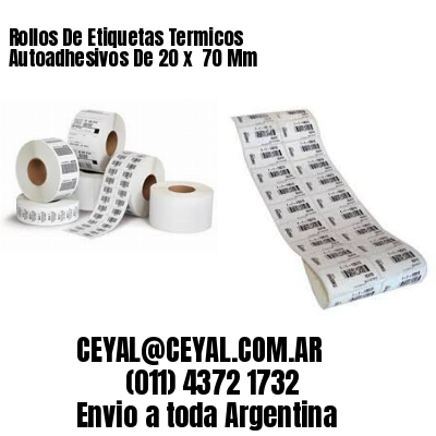 Rollos De Etiquetas Termicos Autoadhesivos De 20 x  70 Mm