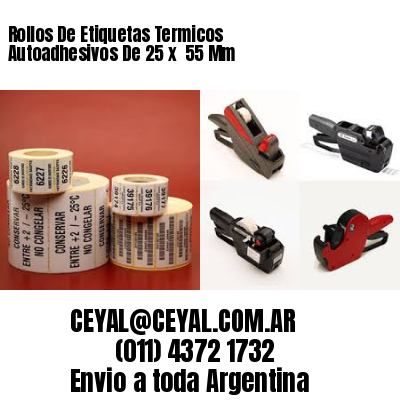 Rollos De Etiquetas Termicos Autoadhesivos De 25 x  55 Mm