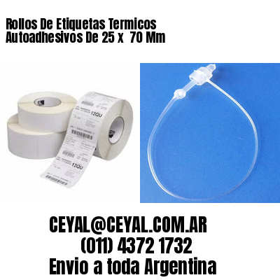 Rollos De Etiquetas Termicos Autoadhesivos De 25 x  70 Mm