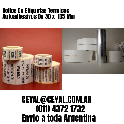 Rollos De Etiquetas Termicos Autoadhesivos De 30 x  105 Mm