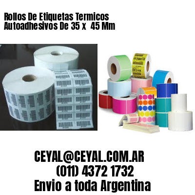 Rollos De Etiquetas Termicos Autoadhesivos De 35 x  45 Mm