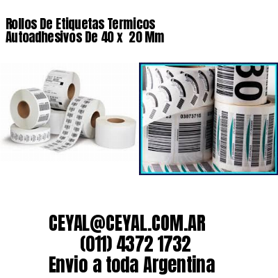 Rollos De Etiquetas Termicos Autoadhesivos De 40 x  20 Mm