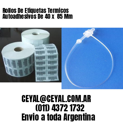 Rollos De Etiquetas Termicos Autoadhesivos De 40 x  85 Mm