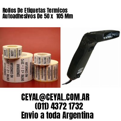 Rollos De Etiquetas Termicos Autoadhesivos De 50 x  105 Mm
