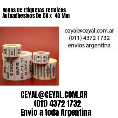 Rollos De Etiquetas Termicos Autoadhesivos De 50 x  40 Mm
