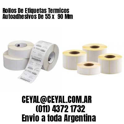 Rollos De Etiquetas Termicos Autoadhesivos De 55 x  90 Mm