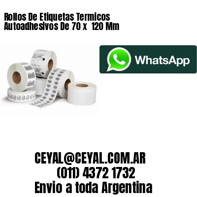 Rollos De Etiquetas Termicos Autoadhesivos De 70 x  120 Mm