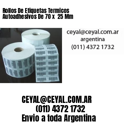 Rollos De Etiquetas Termicos Autoadhesivos De 70 x  25 Mm
