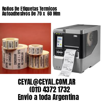 Rollos De Etiquetas Termicos Autoadhesivos De 70 x  60 Mm