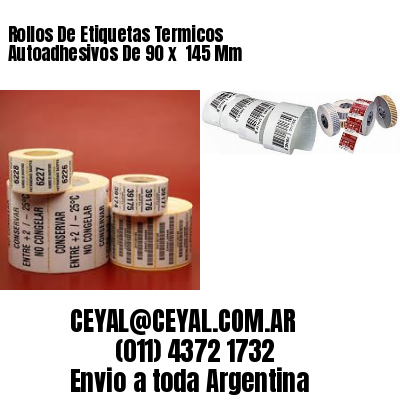 Rollos De Etiquetas Termicos Autoadhesivos De 90 x  145 Mm