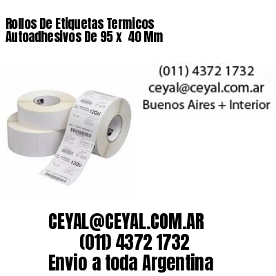 Rollos De Etiquetas Termicos Autoadhesivos De 95 x  40 Mm