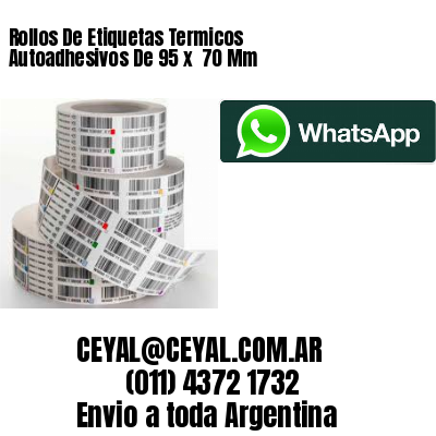 Rollos De Etiquetas Termicos Autoadhesivos De 95 x  70 Mm