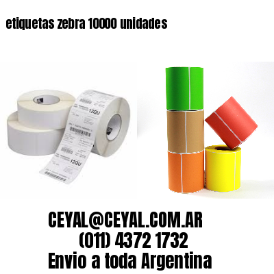 etiquetas zebra 10000 unidades