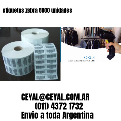 etiquetas zebra 8000 unidades