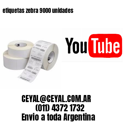 etiquetas zebra 9000 unidades
