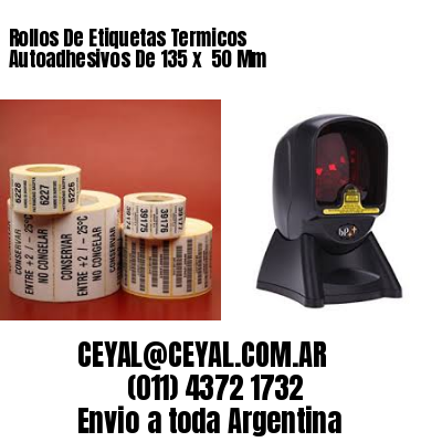 Rollos De Etiquetas Termicos Autoadhesivos De 135 x  50 Mm