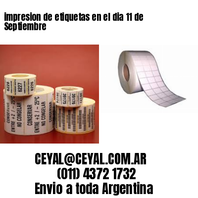 impresion de etiquetas en el dia 11 de Septiembre