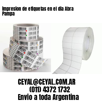 impresion de etiquetas en el dia Abra Pampa