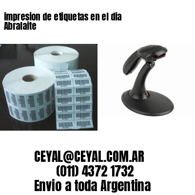 impresion de etiquetas en el dia Abralaite