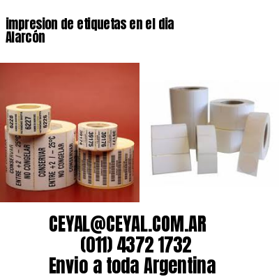 impresion de etiquetas en el dia Alarcón