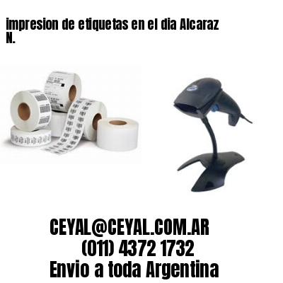 impresion de etiquetas en el dia Alcaraz N.