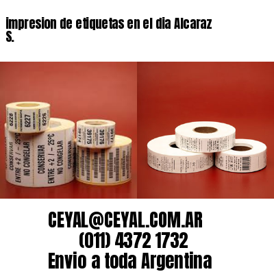 impresion de etiquetas en el dia Alcaraz S.