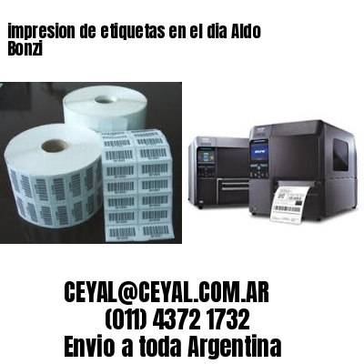 impresion de etiquetas en el dia Aldo Bonzi