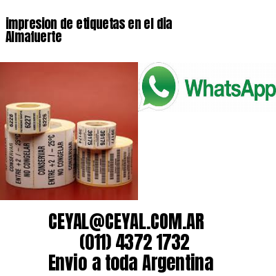 impresion de etiquetas en el dia Almafuerte
