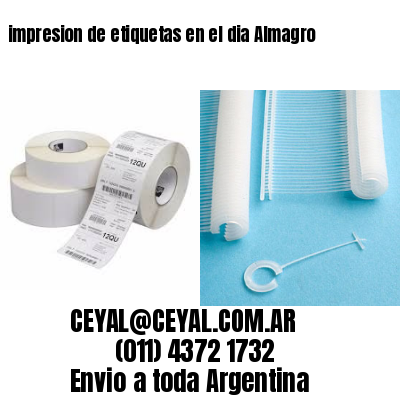 impresion de etiquetas en el dia Almagro
