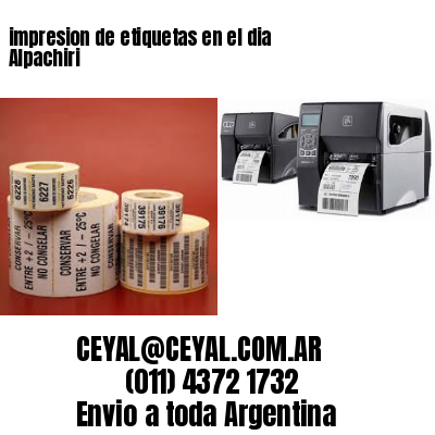 impresion de etiquetas en el dia Alpachiri