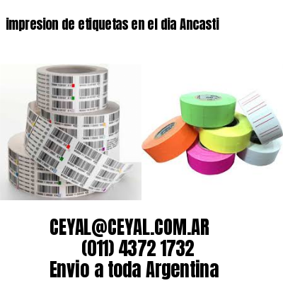 impresion de etiquetas en el dia Ancasti
