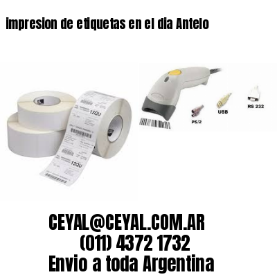 impresion de etiquetas en el dia Antelo