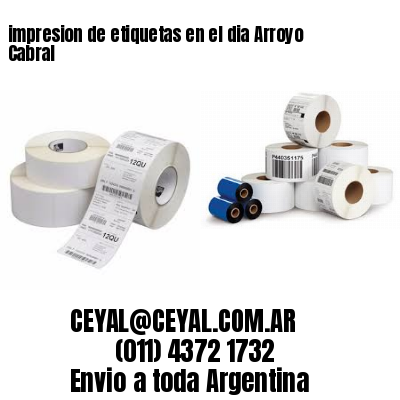 impresion de etiquetas en el dia Arroyo Cabral