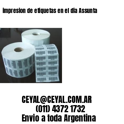 impresion de etiquetas en el dia Assunta