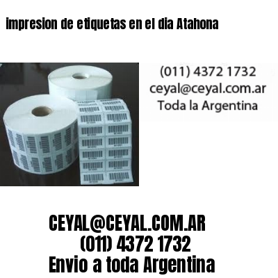 impresion de etiquetas en el dia Atahona