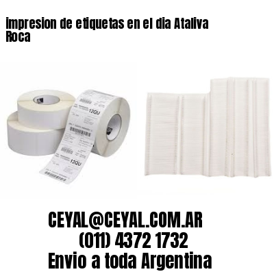 impresion de etiquetas en el dia Ataliva Roca