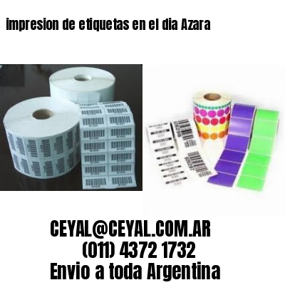 impresion de etiquetas en el dia Azara