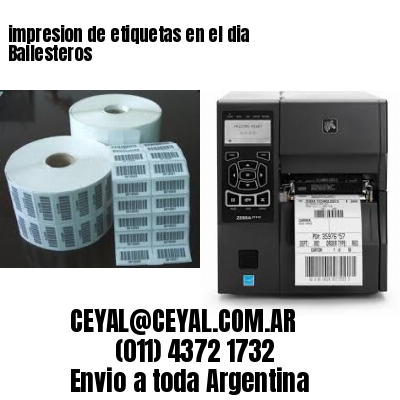 impresion de etiquetas en el dia Ballesteros
