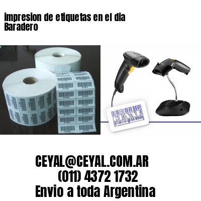 impresion de etiquetas en el dia Baradero