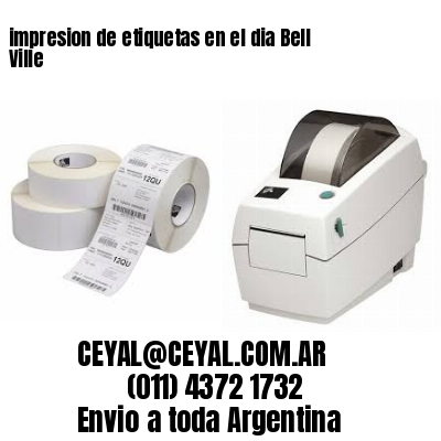 impresion de etiquetas en el dia Bell Ville