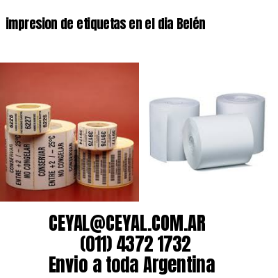 impresion de etiquetas en el dia Belén